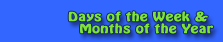 Days of the Week in French & Months of the Year